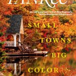Cover of Yankee magazine featuring a lakeside view with colorful autumn foliage, a small gazebo, and a canoe. Main headline reads, "Small Towns, Big Color." Subheadline mentions leaf peeping in New England.